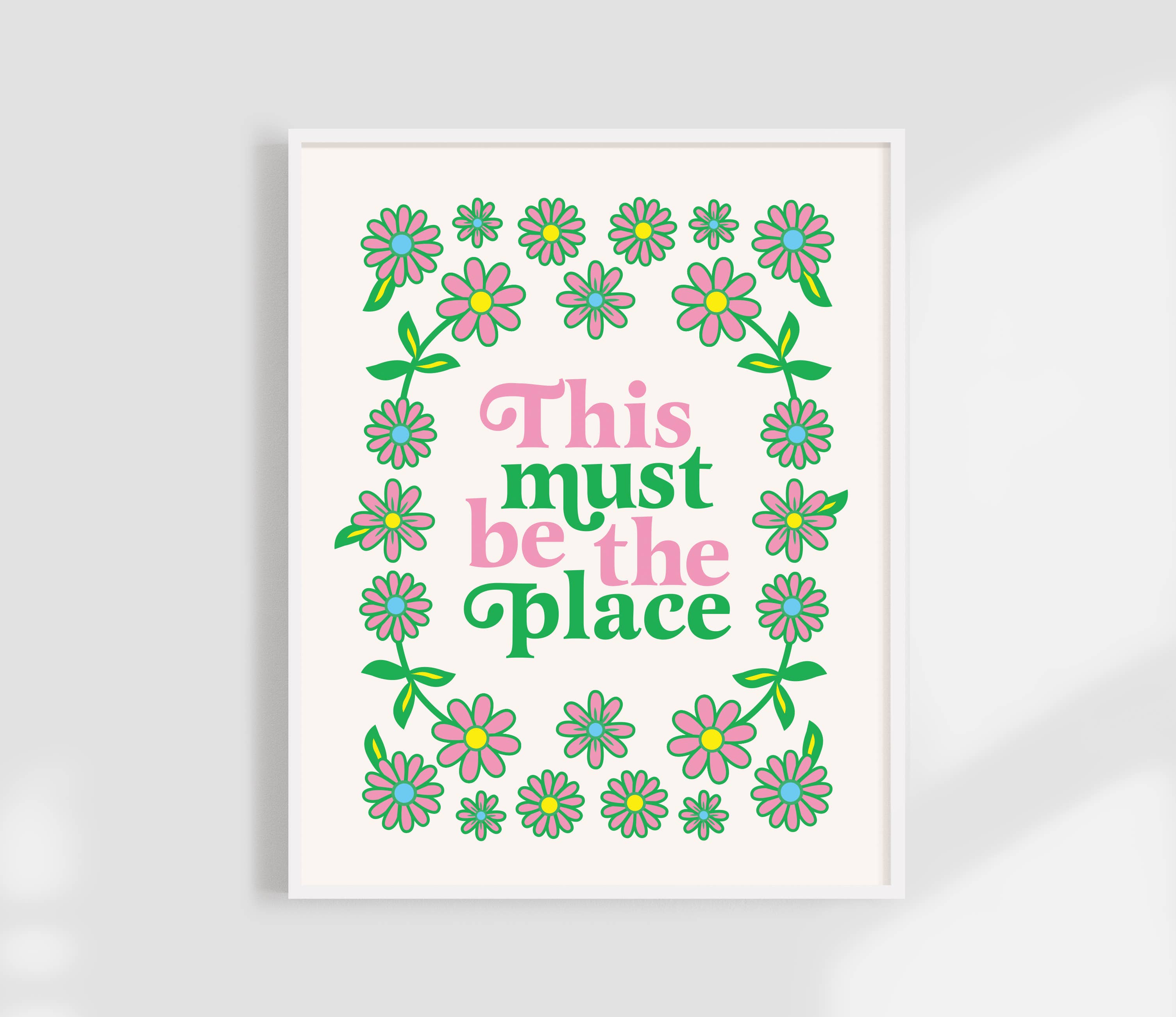 This Must Be The Place Print