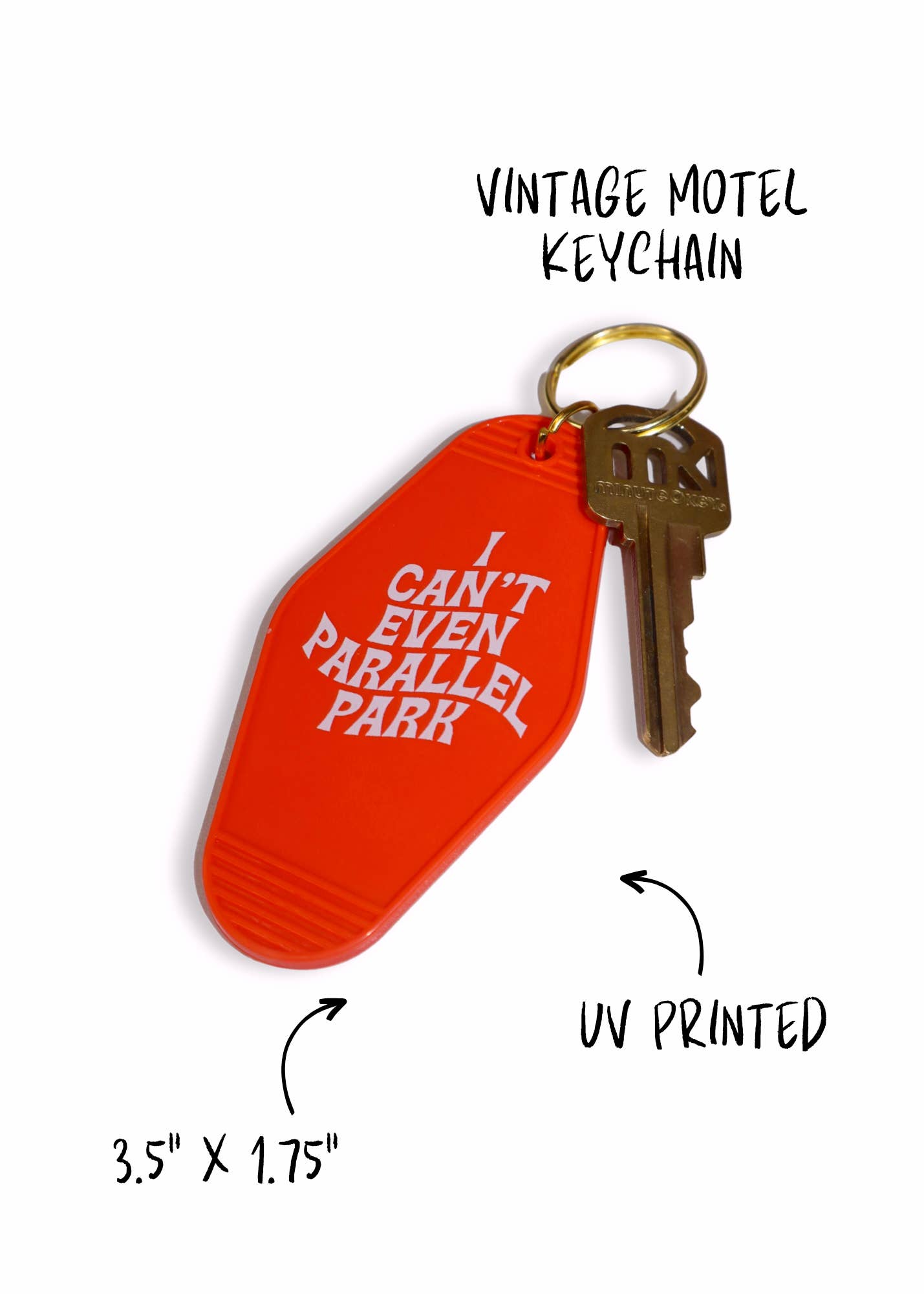 I Can't Even Parallel Park Motel Keychain