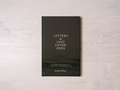 Letters To Lost Loved Ones: A Journal For Grieving