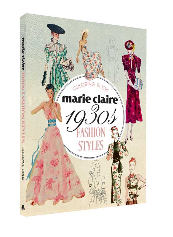 Marie Claire 1930s Fashion Styles Coloring Book