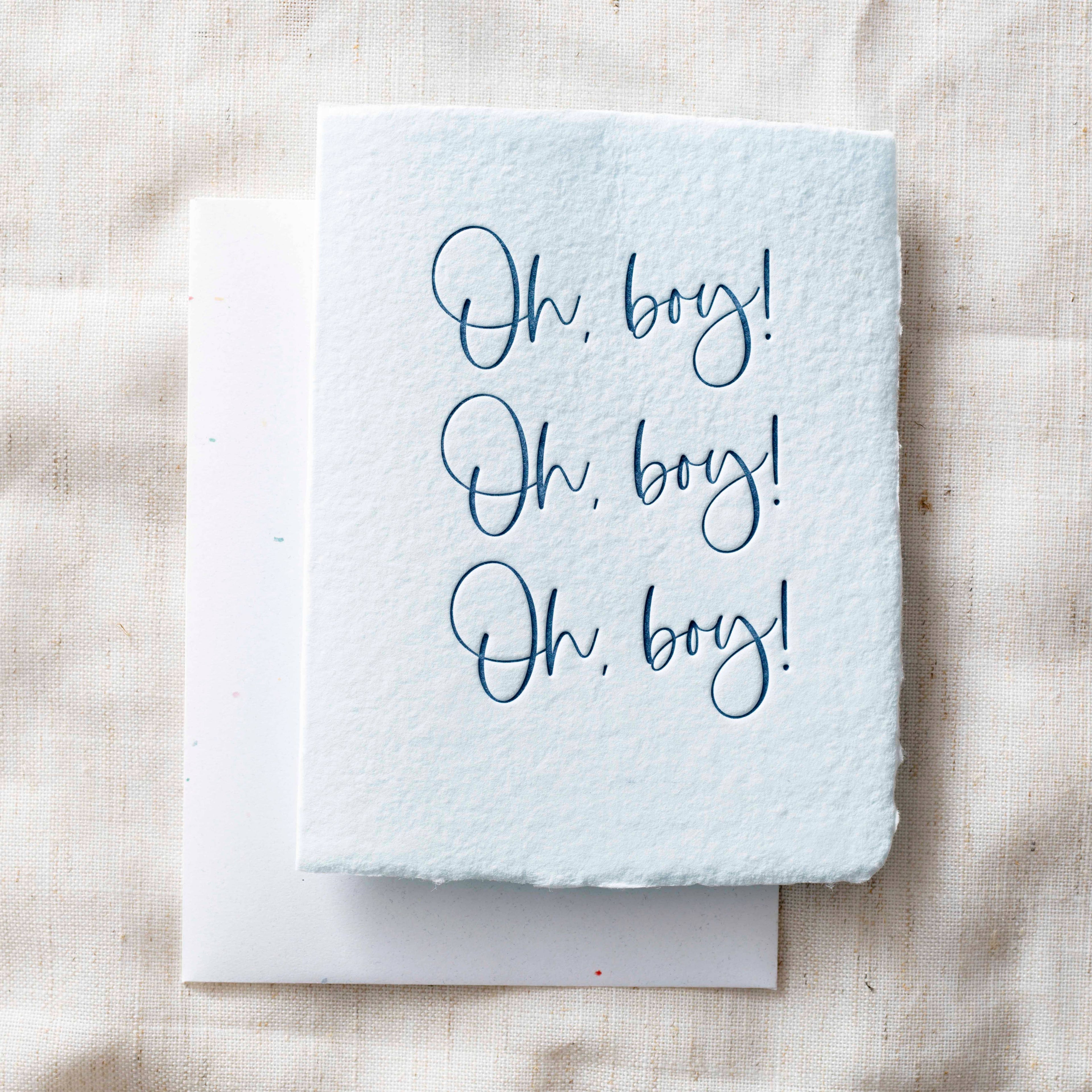 Oh Boy! Greeting Card